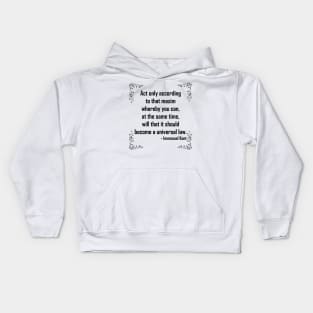 Immanuel Kant categorical imperative Kids Hoodie